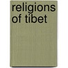 Religions of Tibet door Giuseppe Tucci