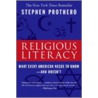 Religious Literacy door Stephen R. Prothero
