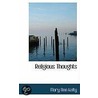 Religious Thoughts door Mary Ann Kelty