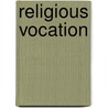 Religious Vocation door Richard Butler