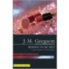 Remains to Be Seen by J.M. Gregson