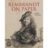 Rembrandt on Paper door Hilary Williams