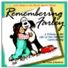Remembering Farley by Lynn Franks Johnston