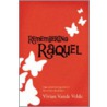 Remembering Raquel door Vivian Vande Velde