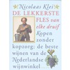 De lekkerste fles