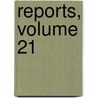 Reports, Volume 21 by Survey India. Archaeol