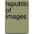 Republic Of Images