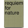 Requiem for Nature door John Terborgh