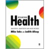 Researching Health door Mike Saks