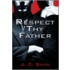 Respect Thy Father