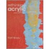 Rethinking Acrylic