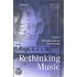 Rethinking Music P