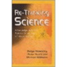 Rethinking Science by Peter Scott