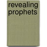 Revealing Prophets door David Anderson
