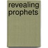 Revealing Prophets