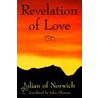 Revelation Of Love door Mother Julian of Norwich