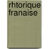 Rhtorique Franaise