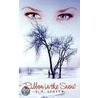 Ribbon in the Snow by J.A. Lynett