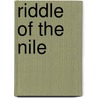 Riddle of the Nile door Deborah Nash