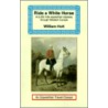 Ride A White Horse door William Holt