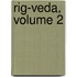 Rig-Veda, Volume 2