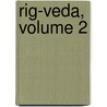 Rig-Veda, Volume 2 by Hermann Grassmanns