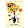 Right on the Money by Farrell/