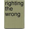 Righting The Wrong door Edward Sylvester Ellis
