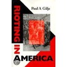 Rioting in America door Paul A. Gilje