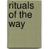 Rituals Of The Way