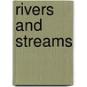 Rivers And Streams door Cassie Mayer