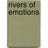 Rivers of Emotions by Keith Alan Rahn
