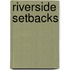 Riverside Setbacks