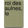 Roi Des Aulnes, Le door M. Tournier