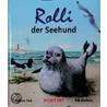 Rolli, der Seehund by Barbara Veit