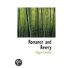 Romance And Revery by Edgar Fawcett