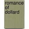 Romance Of Dollard by Mary Hartwell Catherwood