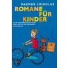 Romane für Kinder by Dagmar Chidolue