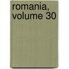 Romania, Volume 30 door Romania Soci T. Des Ami