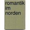 Romantik im Norden by Unknown