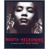 Roots To Reckoning by Neil Kentlock