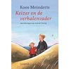 Keizer en de verhalenvader door K. Meinderts