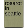Rosarot in Seattle by Susan Andersen