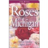 Roses for Michigan door Nancy Lindley