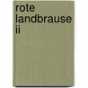 Rote Landbrause Ii by Benno Bartocha