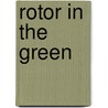 Rotor in the Green door Ray Dousset