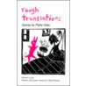 Rough Translations by Molly Giles