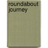 Roundabout Journey