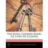 Royal Cookery Book by Jules Gouff