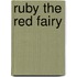 Ruby The Red Fairy